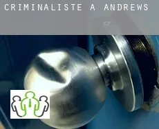 Criminaliste à  Andrews