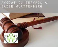 Avocat du travail à  Bade-Wurtemberg