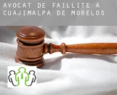 Avocat de faillite à Cuajimalpa