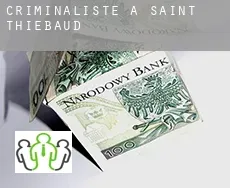 Criminaliste à  Saint-Thiébaud