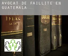 Avocat de faillite en  Guatemala