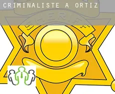 Criminaliste à  Ortiz