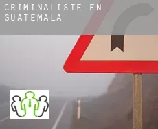 Criminaliste en  Guatemala