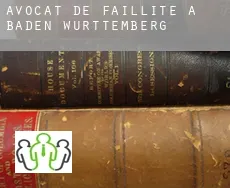 Avocat de faillite à  Bade-Wurtemberg