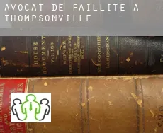 Avocat de faillite à Thompsonville