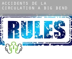 Accidents de la circulation à Big Bend