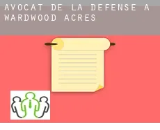 Avocat de la défense à Wardwood Acres