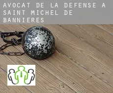 Avocat de la défense à Saint-Michel-de-Bannières