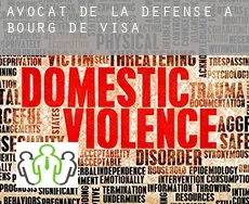 Avocat de la défense à Bourg-de-Visa